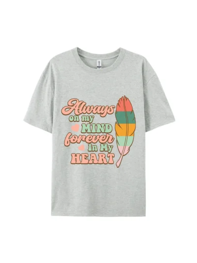 Always On My Mind Forever Graphic Tee