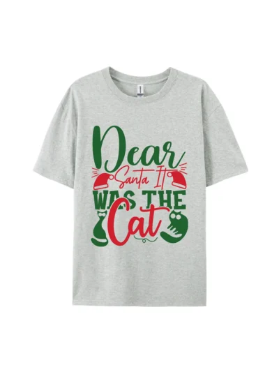 Dear Santa It Was The Cat Graphic Tee For Women Men