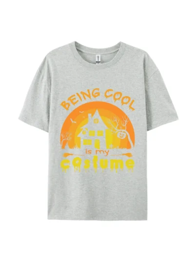 Being Cool Is My Costume Graphic Tee