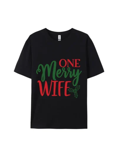 One Merry Wife Graphic Tee For Women Men
