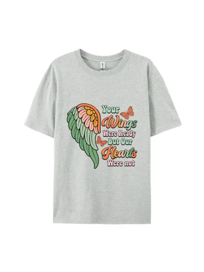 Your Wings Were Ready Graphic Tee For Women Men